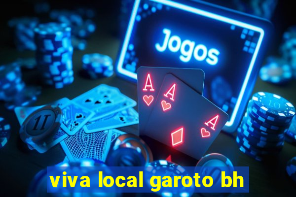 viva local garoto bh